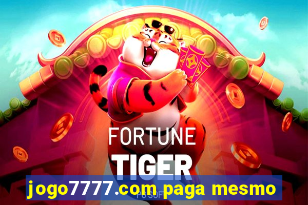 jogo7777.com paga mesmo